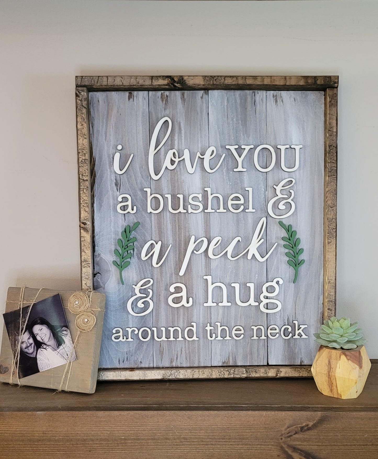 Bushel & A Peck Wood Sign