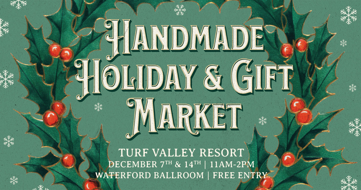 12/7 & 12/14- Turf Valley Handmade Holiday & Gift Market - Ellicott City