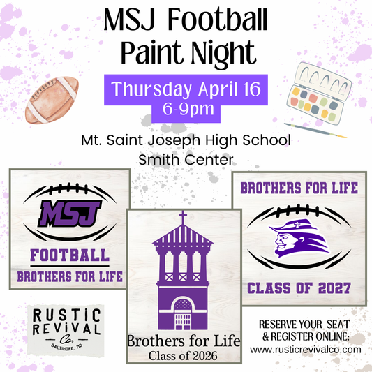 4/16 - MSJ Football Paint Night - Private Event 6-PM